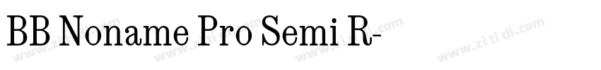 BB Noname Pro Semi R字体转换 BB Noname Pro Semi R字体转换